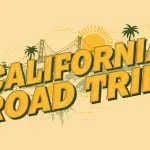 California Road trip