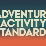 Adventure activity standards