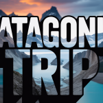 patagonia trip