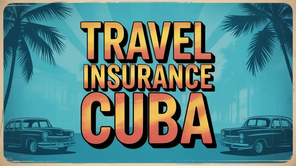 Travel insurance cuba Travel insurance cuba
