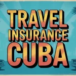 Travel insurance cuba​​